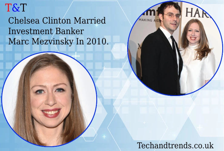 Chelsea Clinton Net Worth Overview