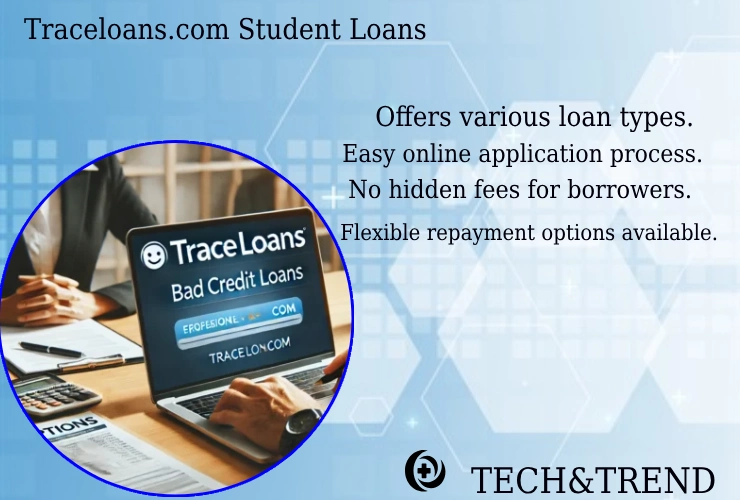 Student reviewing Traceloans.com student loans options.