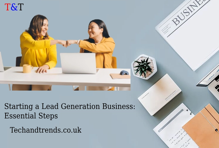 Starting a lead generation business strategy for success.